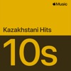 2010s Kazakhstani Hits Essentials