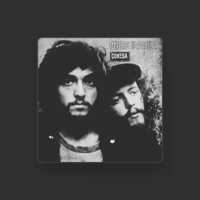 Listen to Pedro y Pablo, watch music videos, read bio, see tour dates & more!