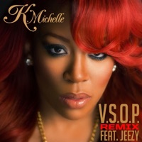 V.S.O.P. (feat. Jeezy) [Remix] - Single - K. Michelle
