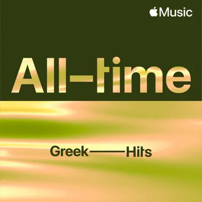 Dengarkan All-Time Greek Hits yang menampilkan Anna Vissi.