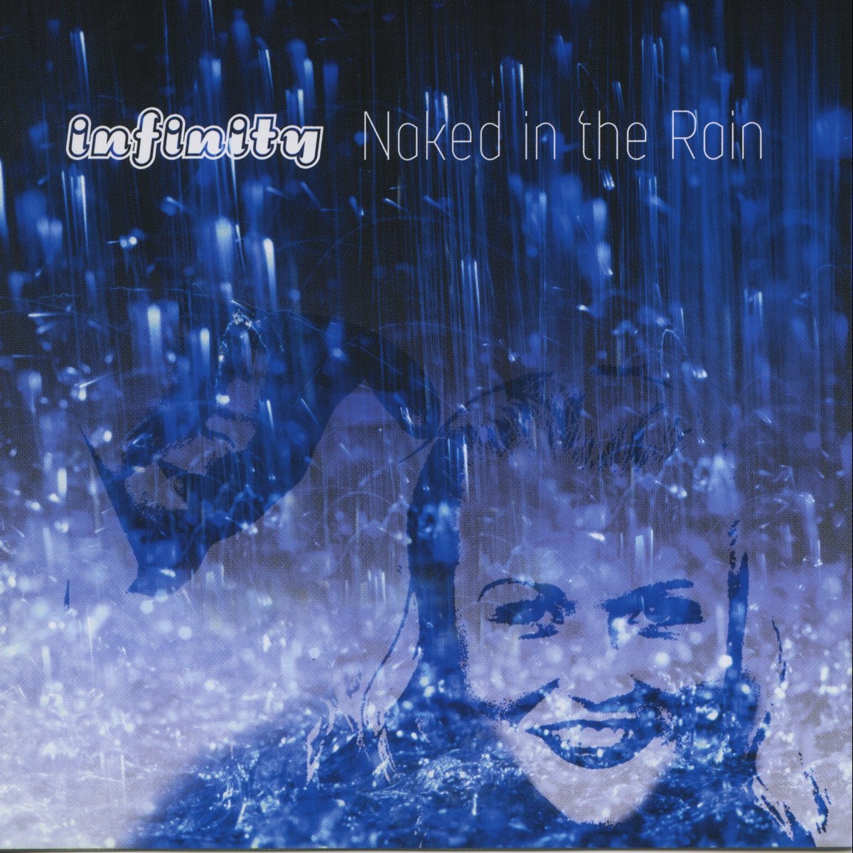 ‎Naked In the Rain by Infinity on Apple Music