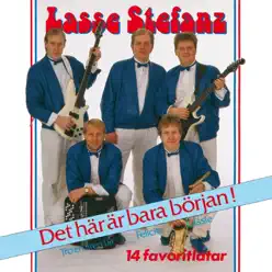 Det Här Är Bara Början - Lasse Stefanz Det Här Är Bara Början - Lasse Stefanz