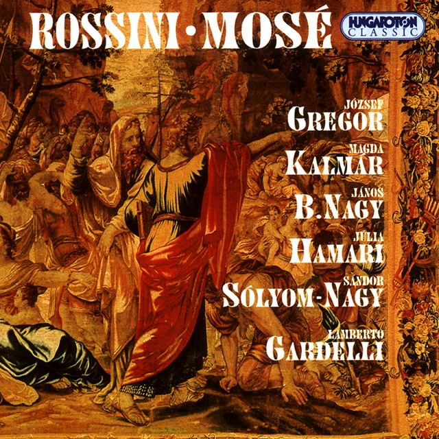 Mosé (Hungaroton Classics)