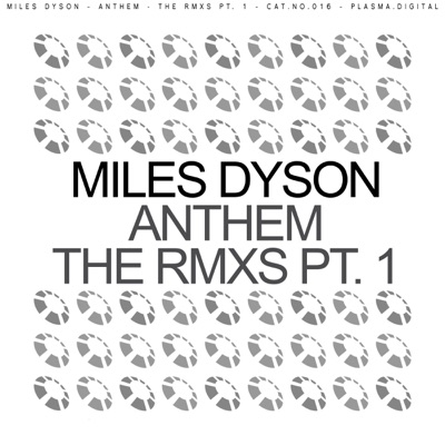 Anthem - The Remixes Pt.1