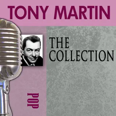 The Collection - Tony Martin The Collection - Tony Martin
