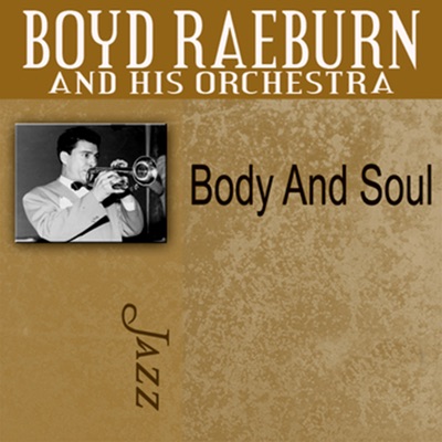 Boyd Raeburn and His Orchestra