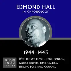 Complete Jazz Series 1944 - 1945 - Edmond Hall Complete Jazz Series 1944 - 1945 - Edmond Hall