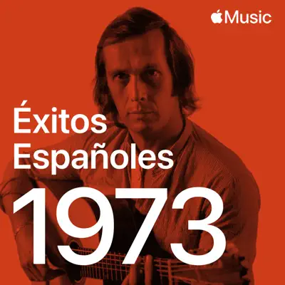 Ascolta Spanish Hits: 1973 con Julio Iglesias