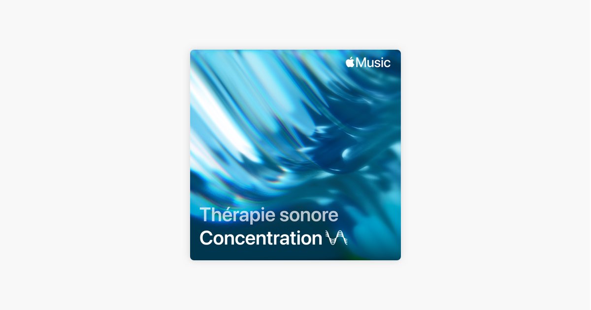 Thérapie sonore : concentration