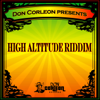 High Altitude (feat. Bounty Killer) - Don Corleon