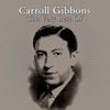Carroll Gibbons & Anne Lenner - The Touch Of Your Lips