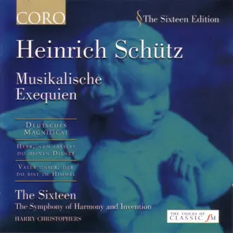 Heinrich Schütz: Musikalische Exequien by Harry Christophers, The Sixteen & The Symphony of Harmony and Invention album reviews, ratings, credits