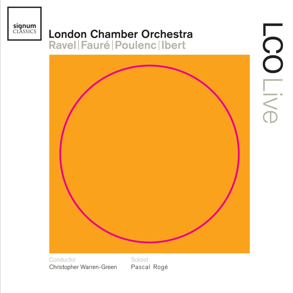 Обложка альбома «LCO Live – Ravel, Fauré, Poulenc, Ibert» — London Chamber Orchestra & Christopher Warren-Green