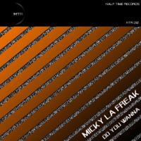 Do You Wanna - Single - Micky La Freak