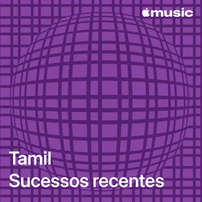 Ouça Tâmil: sucessos recentes com Vários intérpretes.