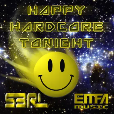 Happy Hardcore Tonight - Single - S3RL