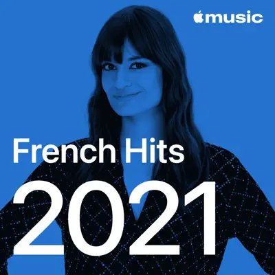 Escucha French Hits: 2021 en colaboración con Were-vana