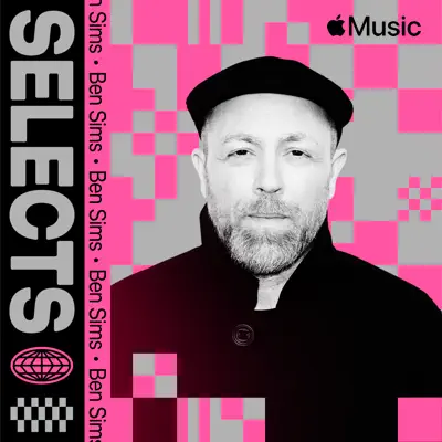 Ouve Selects: Ben Sims com a participação de Various Artists