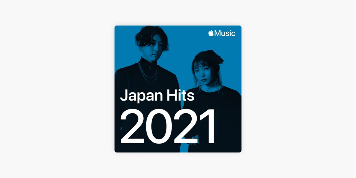 Japan Hits: 2021 - Playlist - Apple Music