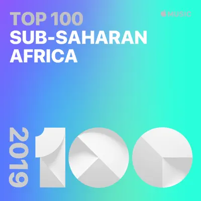Escucha Top Songs of 2019: Sub Saharan Africa con Mr Eazi