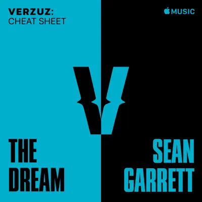 Écouter Guide Verzuz : The-Dream x Sean Garrett avec notamment Kelly Rowland
