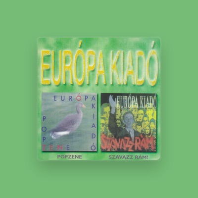 Listen to Európa Kiadó, watch music videos, read bio, see tour dates & more!