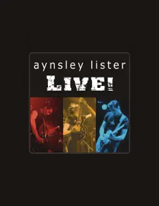 Listen to Aynsley Lister, watch music videos, read bio, see tour dates & more!