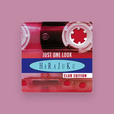 Listen to Harajuku, watch music videos, read bio, see tour dates & more!