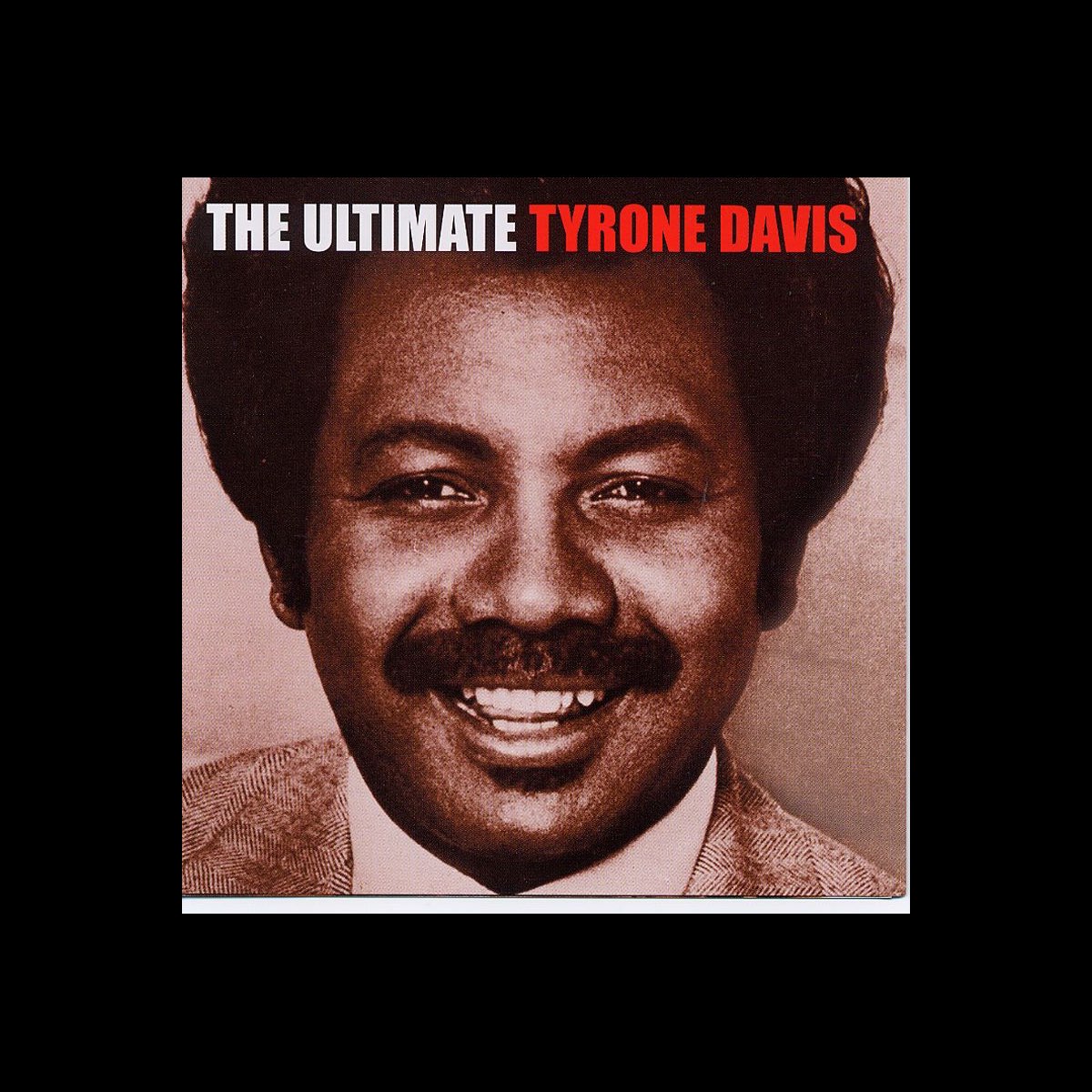 ‎The Ultimate Tyrone Davis - Album by Tyrone Davis - Apple Music