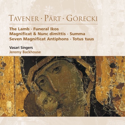 Tavener: The Lamb - Pärt: Summa - Górecki: Totus tuus