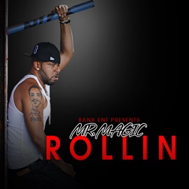 Rollin Mr. Magic