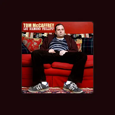 Listen to Tom McCaffrey, watch music videos, read bio, see tour dates & more!
