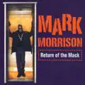 Mark Morrison Return of the Mack