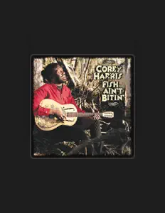Corey Harrisを聴いたり、ミュージックビデオを鑑賞したり、経歴やツアー日程などを確認したりしましょう！