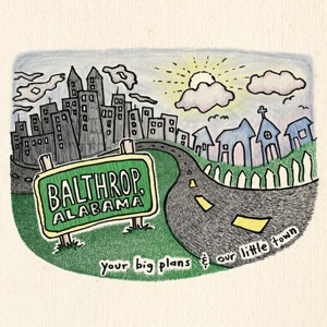 Your Big Plans & Our Little Town