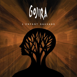 L'enfant sauvage (Special Edition) - GOJIRA Cover Art