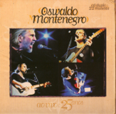 Ao Vivo: 25 Años (Live) - Oswaldo Montenegro