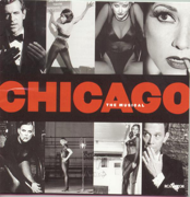 Chicago The Musical (New Broadway Cast Recording (1997)) - New Broadway Cast of Chicago The Musical (1997)