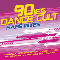 90ies Dance Cult ((Rare Mixes)) - Various Artists