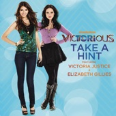 Take A Hint (feat. Victoria Justice & Elizabeth Gillies) by Victorious Cast