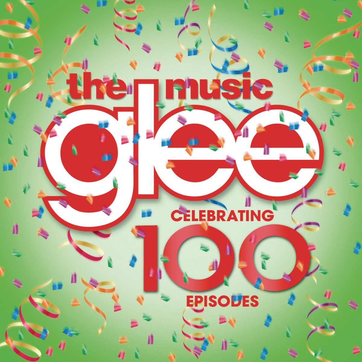 Glee: The Music - Celebrating 100 Episodes de Glee Cast en Apple Music