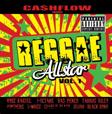 Cash Flow Presents Reggae All Star, Vol. 1