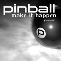 Make It Happen - EP - Pinball