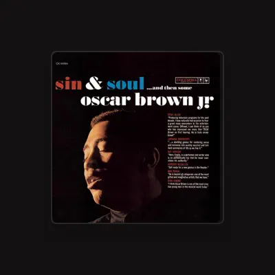 Listen to Oscar Brown Jr., watch music videos, read bio, see tour dates & more!