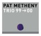 Giant Steps - Pat Metheny Trio lyrics