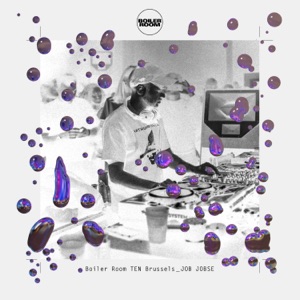 Boiler Room: TEN Brussels_Job Jobse, Feb 7, 2020 (DJ Mix)