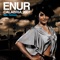 Calabria 2007 (Club Mix) - Enur lyrics