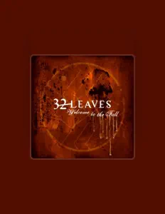 Listen to 32 Leaves, watch music videos, read bio, see tour dates & more!
