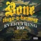 Everything 100 (feat. Ty Dolla $ign) - Bone Thugs-N-Harmony lyrics