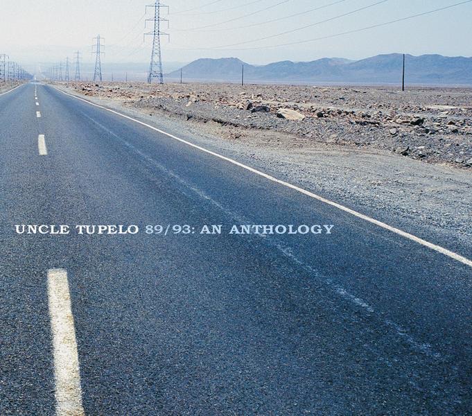 Uncle Tupelo – Uncle Tupelo 89/93: An Anthology Cover